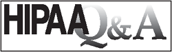 HIPAA Q&A