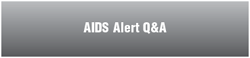 AIDS Alert Q&A