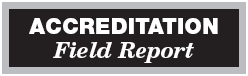 Accreditation Field Report