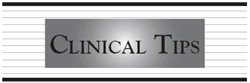 Clinical Tips